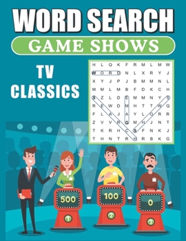 Paperback Word Search Game Shows TV Classics: Large Print Word Find Puzzles [Large Print] Book