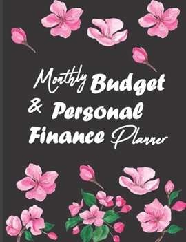 Paperback Monthly Budget & Personal Finance Planner: Savings Tracker, Monthly Budget Tracker, Monthly Bill Tracker, Budgeting Workbook, Annual Budget Tracker Book