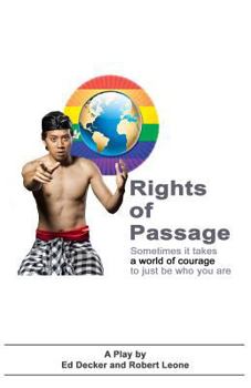 Paperback Rights of Passage: Sometimes it takes a world of courage to just be who you are. Book