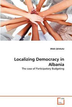 Paperback Localizing Democracy in Albania Book