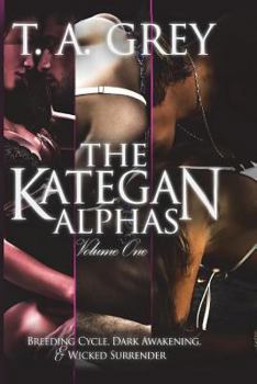 The Kategan Alphas Vol. 1 - Book  of the Kategan Alphas