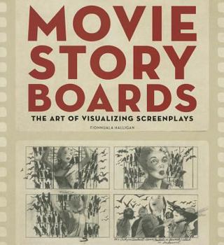 Hardcover Movie Storyboards: The Art of Visualizing Screenplays Book