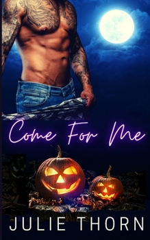 Paperback Come For Me: A Best Friends to Lovers Romance Book