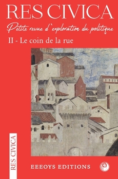 Paperback Res Civica II: Le coin de la rue [French] Book