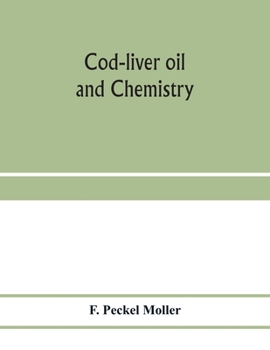 Paperback Cod-liver oil and chemistry Book