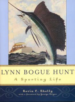 Hardcover Lynn Bogue Hunt: A Sporting Life Book