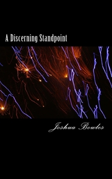Paperback A Discerning Standpoint: The beginning of an Awakening Book