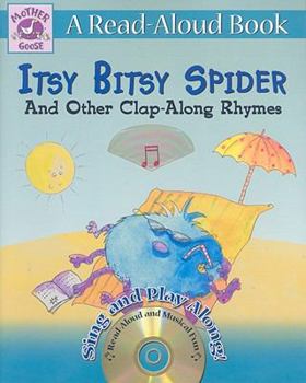 Paperback Itsy Bitsy Spider and Other Clap-Along Rhymes [With CD (Audio)] Book