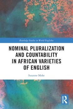 Paperback Nominal Pluralization and Countability in African Varieties of English Book