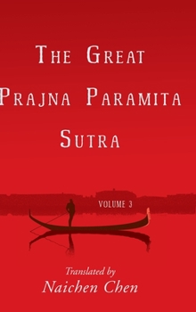 Hardcover The Great Prajna Paramita Sutra, Volume 3 Book