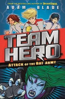 Paperback Team Hero: Attack of the Bat Army Book