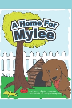 Paperback A Home For Mylee Book