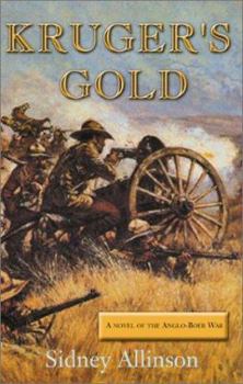 Paperback Kruger's Gold: A Novel of the Anglo-Boer War Book
