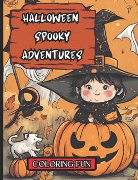 Paperback Halloween Spooky Adventures: Coloring Fun Book