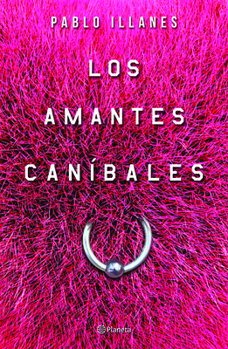 Paperback Los Amantes Caníbales [Spanish] Book