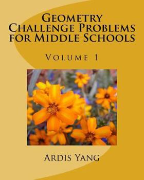Paperback Geometry Challenge Problems for Middle Schools Book
