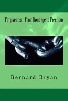 Paperback Forgiveness - From Bondage to Freedom Book