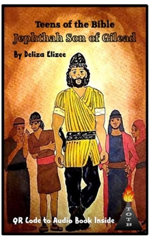 Paperback Teens of the Bible Jephthah Son of Gilead Book