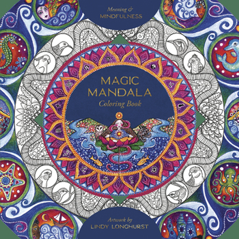 Paperback Magic Mandala Coloring Book: Meaning & Mindfulness Book