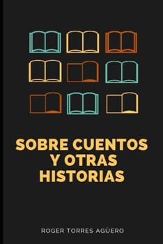 Paperback Sobre Cuentos y otras Historias [Spanish] Book