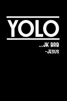 Yolo Jesus: College Ruled Lined Writing Notebook Journal, 6x9, 120 Pages