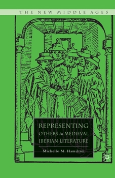 Paperback Representing Others in Medieval Iberian Literature Book