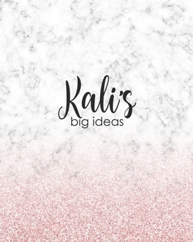 Kali's Big Ideas: Personalized Notebook - 8x10 Lined Women's Journal
