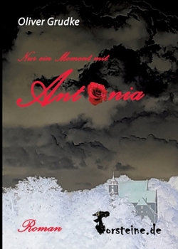 Nur ein Moment mit Antonia (German Edition)