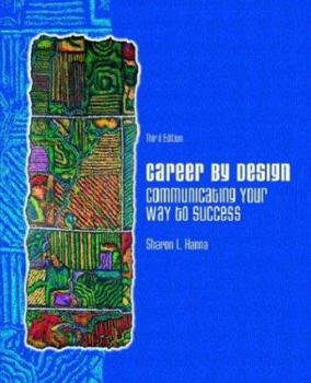 Paperback Career by Design: Communicating Your Way to Success Book