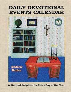 Paperback Daily Devotional Events Calendar: A Study of Scripture for Every Day of the Year Book