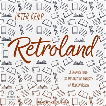 Audio CD Retroland: A Reader's Guide to the Dazzling Diversity of Modern Fiction Book