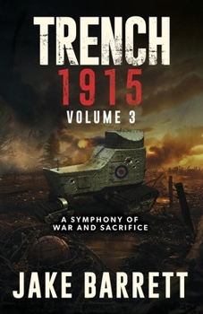 Paperback Trench 1915: A Symphony of War and Sacrifice Book