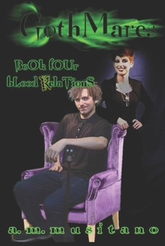 Paperback GothMares Book IV: Blood Relations Book