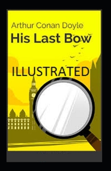Paperback His Last Bow Illustrated Book