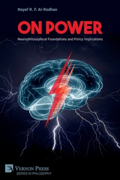 Paperback On Power: Neurophilosophical Foundations and Policy Implications Book