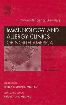 Hardcover Immunodeficiency Disorders, An Issue of Immunology and Allergy Clinics (Volume 28-2) (The Clinics: Internal Medicine, Volume 28-2) Book