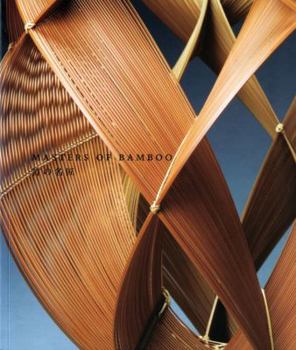 Paperback Masters of Bamboo: Artistic Lineages in the Lloyd Cotsen Japanese Basket Collection Book