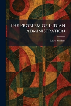 Paperback The Problem of Indian Administration Book