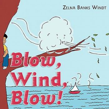 Paperback Blow, Wind, Blow! Book