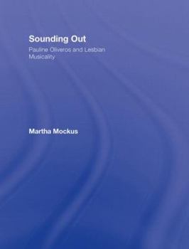 Sonic Feminism  The Music Of Pauline Oliveros