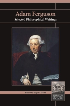 Paperback Adam Ferguson: Selected Philosophical Writings Book