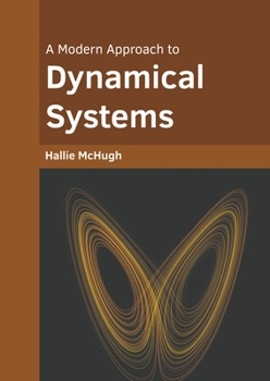 Hardcover A Modern Approach to Dynamical Systems Book