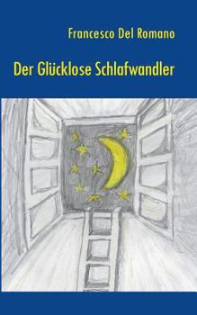 Paperback Der glücklose Schlafwandler [German] Book