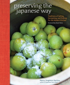 Paperback Preserving the Japanese Way: Traditions of Salting, Fermenting, and Pickling for the Modern Kitchen Book