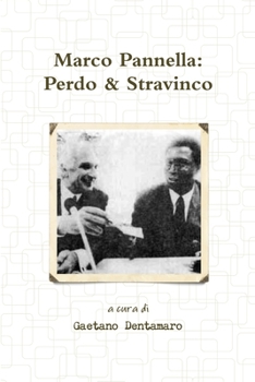 Paperback Marco Pannella: Perdo & Stravinco [Italian] Book