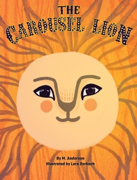 Hardcover The Carousel Lion Book