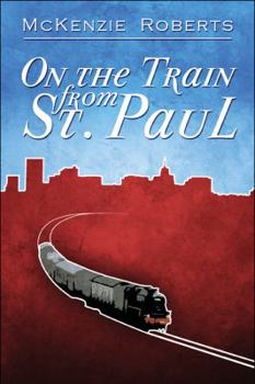 Paperback On the Train from St. Paul Book