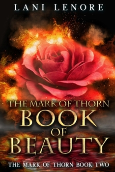 Paperback The Mark of Thorn: Book of Beauty: (The Mark of Thorn Book 2) Book