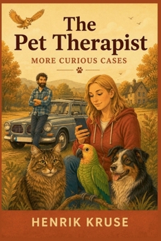 Paperback The Pet Therapist - More Curious Cases Book