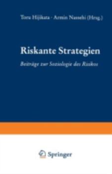 Paperback Riskante Strategien: Beiträge Zur Soziologie Des Risikos [German] Book